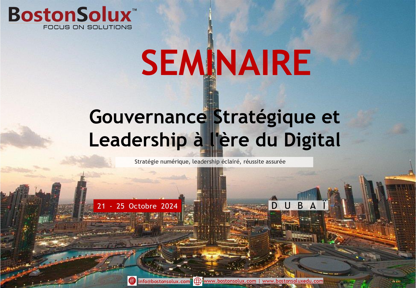 Séminaire de formation à Dubaï du 21 au 25 Octobre 2024 sous le Thème : « GOUVERNANCE STRATÉGIQUE ET LEADERSHIP À L’ÈRE DU DIGITAL »