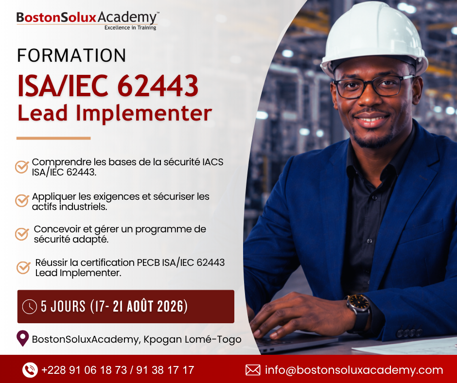 Formation ISA/IEC 62443 Lead Implementer du 17 au 21 Août 2026 : Maîtrisez la Cybersécurité Industrielle des Systèmes OT
